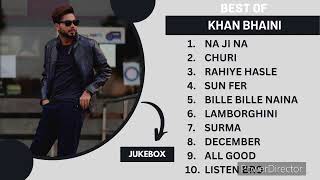 Top 10 songs of Khan Bhaini | Khan Bhaini all songs | Latest Punjabi songs 2023 #khanbhaini