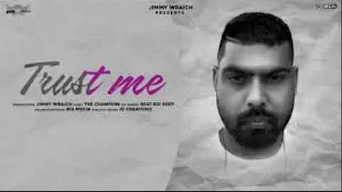 Trust me  jimmy waraich | new punjabi songs | 2020