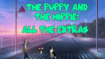 The Puppy and The Hippie All the Extras  ||  Reverse 1999