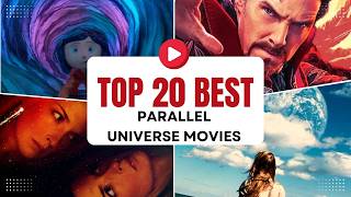 Top 20 Multiverse & Parallel Universe Films You Can't Miss!