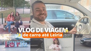 Vlog de viagem: de carro até Leiria