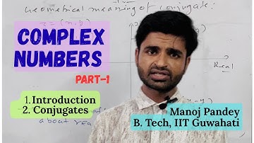 Complex Numbers - Part 1 | IITJEE Advanced | #jee #jeemains #jeeadvanced #cbsemaths #complexnumbers 