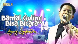Agung Syaputra - Bantal guling bisa bicara