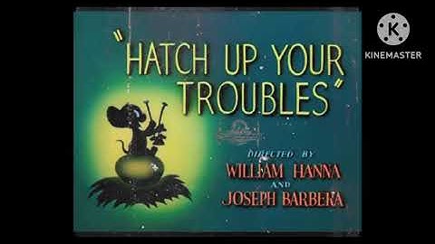 Hatch Up Your Troubles (1949) Original Technicolor titles