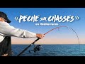 Pêche sur chasses en Méditerranée : une journée en immersion avec Guillaume Baylac et Samir Kerdjou
