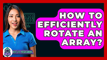 How To Efficiently Rotate An Array? - Next LVL Programming