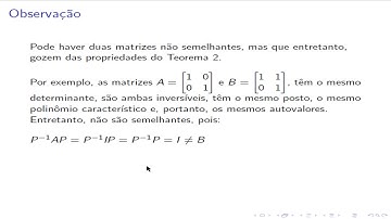 SEMELHANÇA E DIAGONALIZAÇÃO