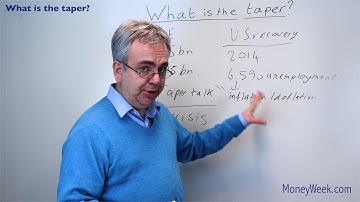 What is the taper - MoneyWeek Videos