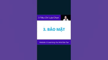 3 tiêu chí lựa chọn nền tảng website khoá học E learning cho nhà đào tạo