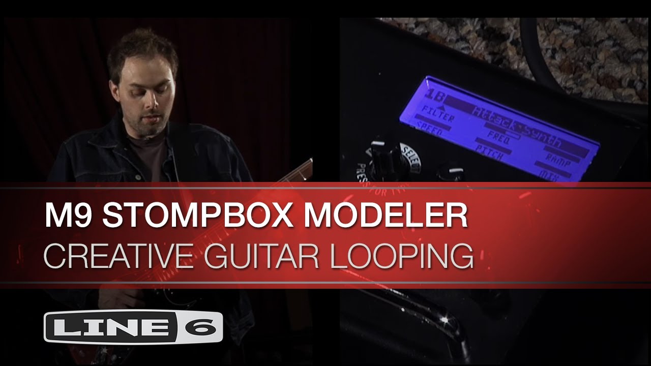 Line 6 | M9 Stompbox Modeler | Creative Guitar Looping - YouTube