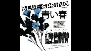 Blue Spring 2001 Full Soundtrack #bluespring
