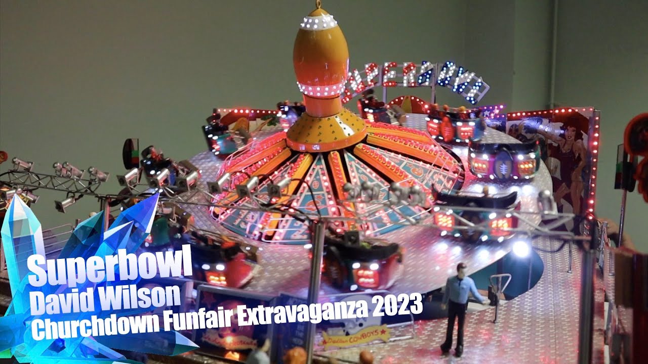 Superbowl David Wilson Churchdown Funfair Extravaganza 2023 YouTube