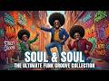 Soul &amp; Deep Funk Essentials | 3 Hours of Immersive Retro Grooves