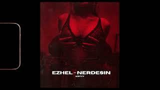 Ezhel - Nerdesin❔(Chill, R&B | Batuhan KIRTAY Remix) Resimi