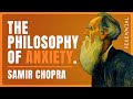 The philosophy of anxiety with samir chopra  in search of wisdom podcast