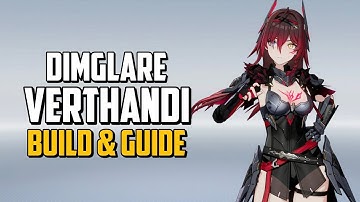 Dimglare Verthandi Build & Guide | Everything You Need to know - Aether Gazer