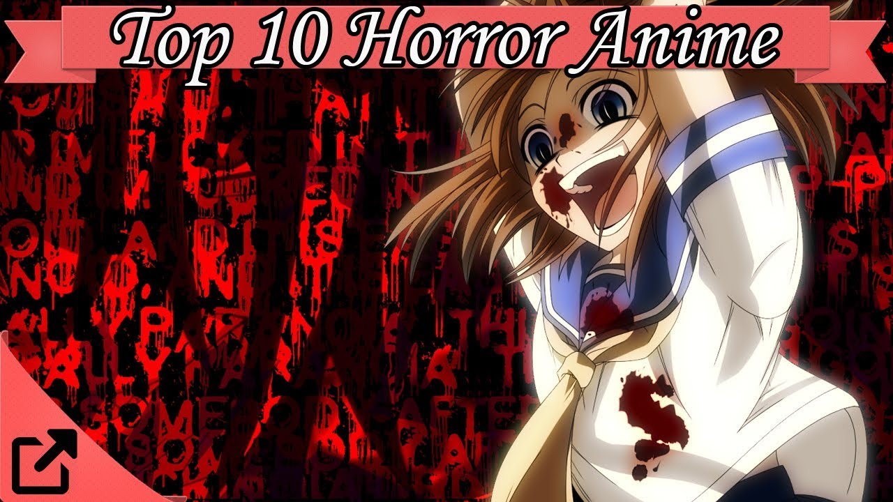 Top 10 Horror Anime Of All Time Youtube