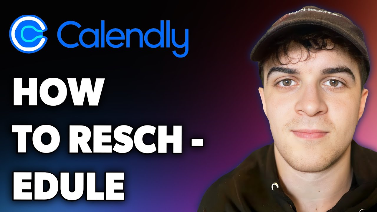 How to Reschedule Calendly (Full 2024 Guide)
