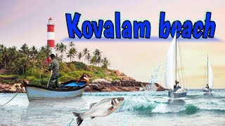 kovalam beach|Indian Beach|Kerala beach|beach status