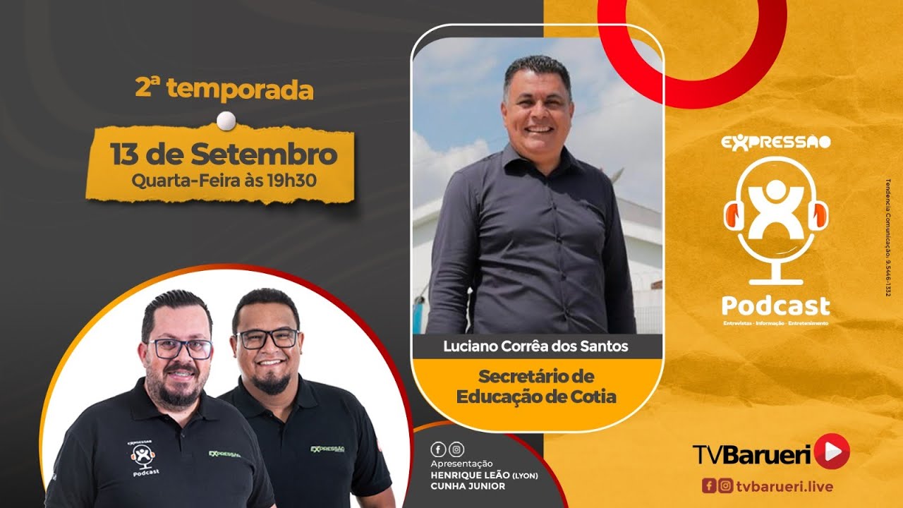 Secretário Luciano Corrêa | Expressão Podcast – 13/09