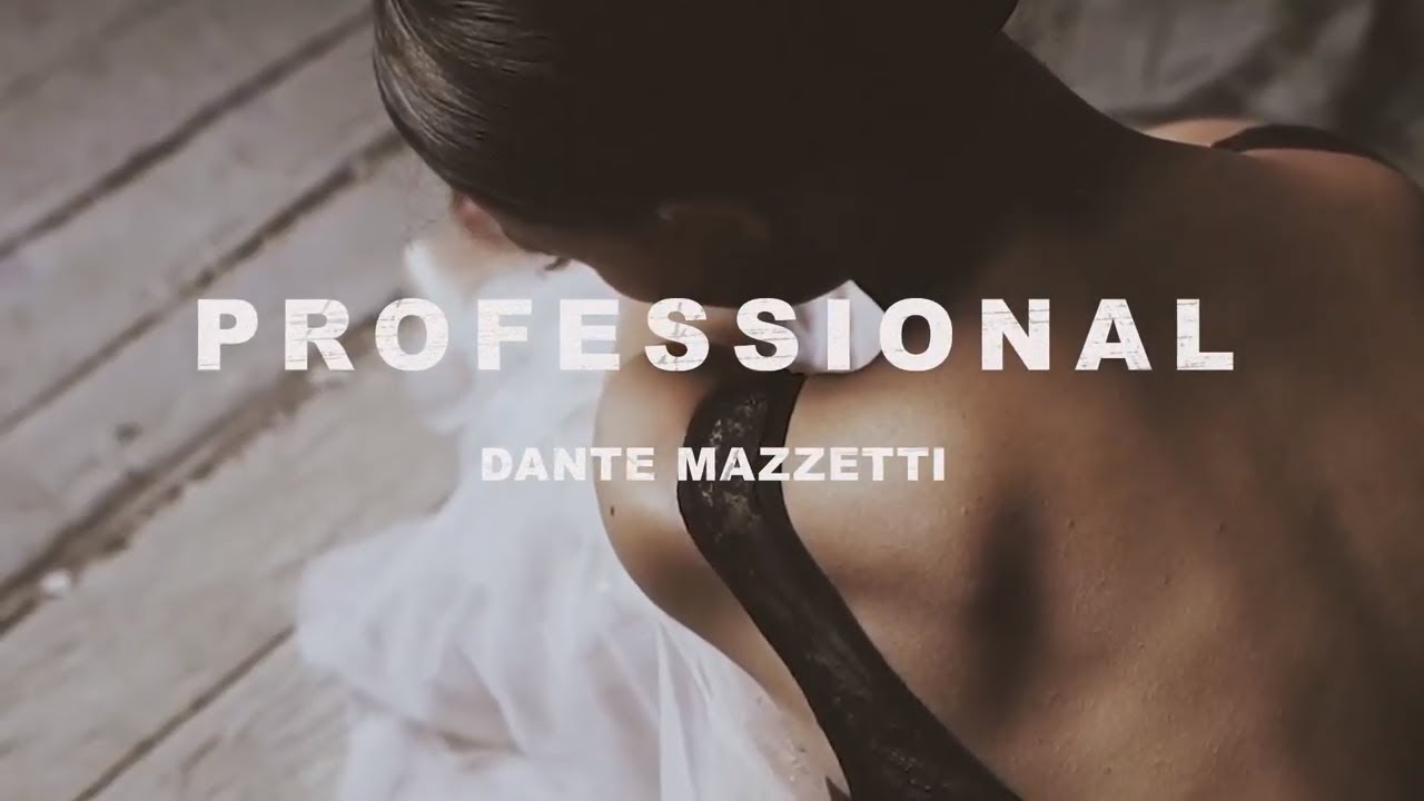 Professional - Dante Mazzetti (Official Music Video)