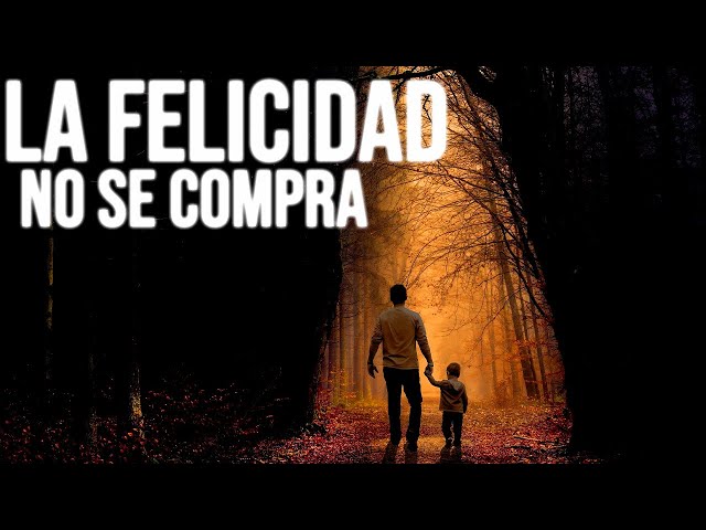 LA FELICIDAD NO SE COMPRA - REFLEXION