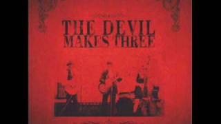Video thumbnail of "Devil Makes Three  - Plank w/lyrics"