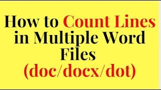 How to Count Lines in Multiple Word Files (doc/docx/dot) screenshot 1