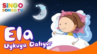 ELA Uykuya Dalıyor 😴🛌 – SingoSongo TV I İsme Özel Çocuk Şarkıları 🎵 Resimi