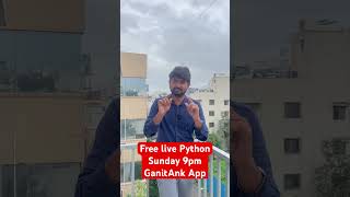 Free Python + Gen AI live class - Sunday, 9PM on GanitAnk App | Ankush Sir