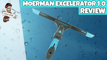 Full review of Moerman liquidator/Excelerator - Window cleaning