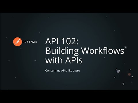 Postman API 102