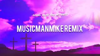 Boys Like You (remix) - Musicmanmike