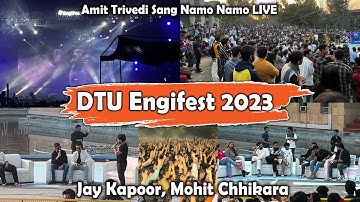 DTU Engifest 2023 | Amit Trivedi Namo Namo LIVE | Met @MohitChhikaraVlog @JayKapoor24😍 #engifest