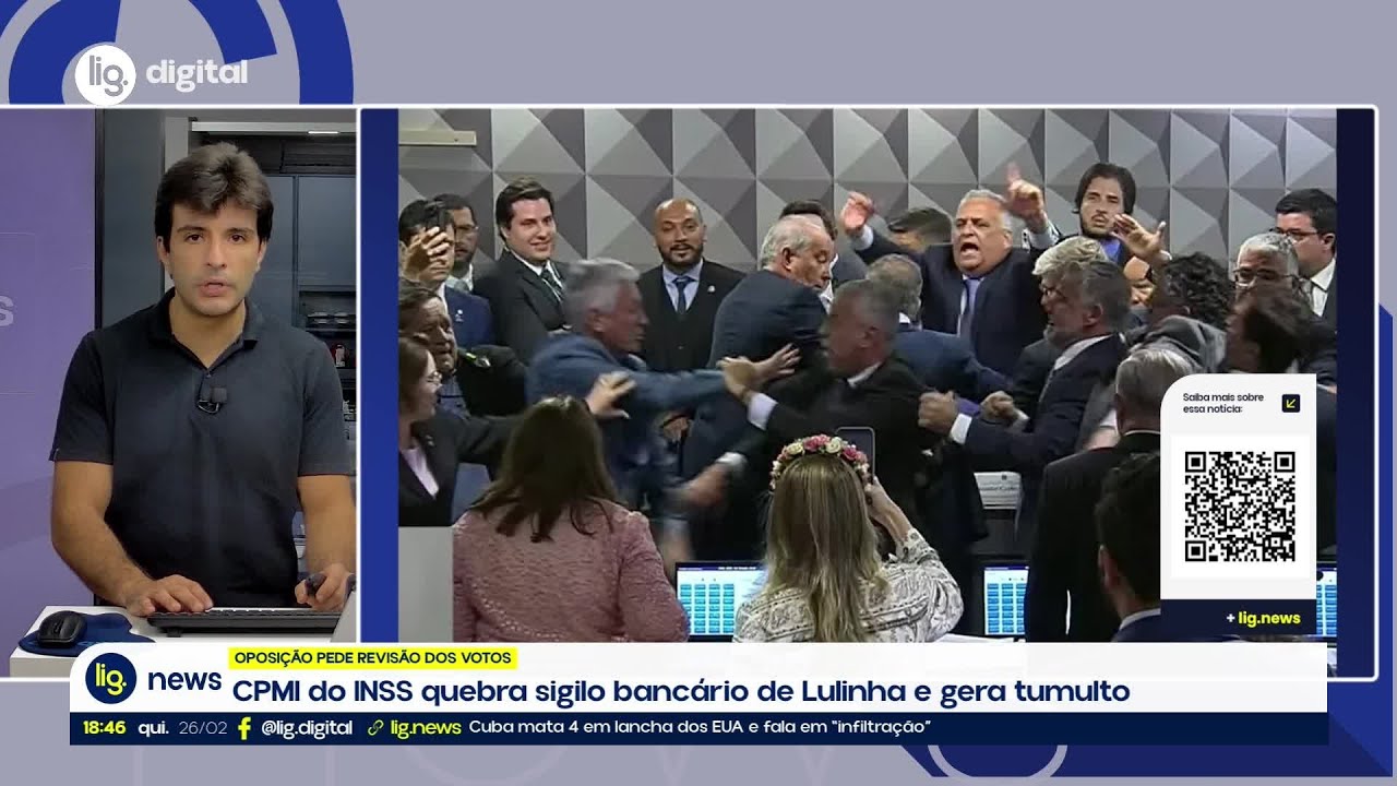 CPMI do INSS quebra sigilo bancário de Lulinha e gera tumulto – 26/02/2026 – Lig News