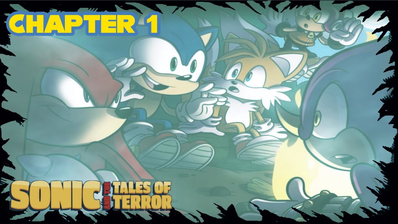 Night of The Unliving - Sonic and The Tales of Terror (Part 1)