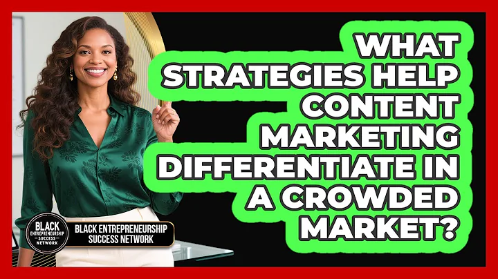 What Strategies Help Content Marketing Differentiate In A Crowded Market?