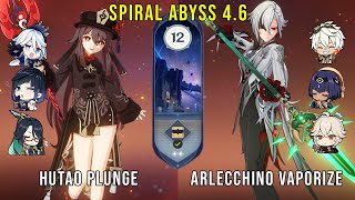 C1 Hutao Plunge and C0 Arlecchino Vaporize | Genshin Impact Abyss 4.6 Floor 12 9 Stars