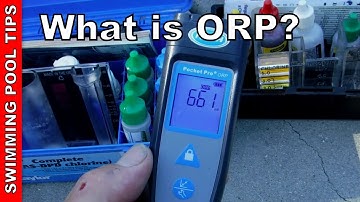ORP and Your Swimming Pool - Testing the Effectiveness of the Sanitizer