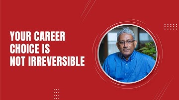 Your Career Choice is Not Irreversible || Ravi Venkatesan