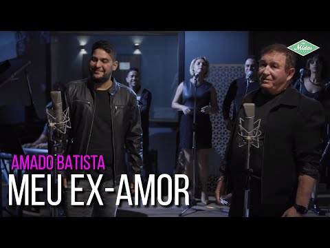Amado Batista & Jorge - Meu Ex-Amor (Amado Batista 44 Anos)