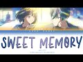 How to become Ordinary OP: Eve イブ - Sweet Memory スイートメモリー Lyrics (Color Coded Lyrics Kan/Rom/Eng)
