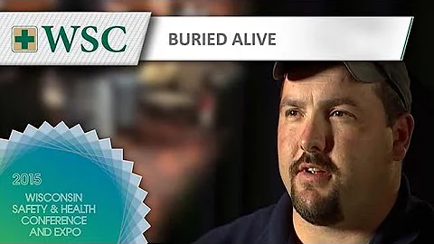 Buried Alive  2015 Safety Conference Preview Series