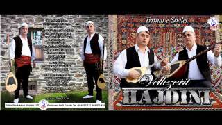 Vellezerit Hajdini - Herojve Të Shales Official Songs