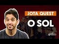 O Sol - Jota Quest (aula de violão)