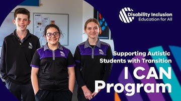 Supporting Autistic Students with Transition (Part 2): I CAN Schools Program - Echuca College