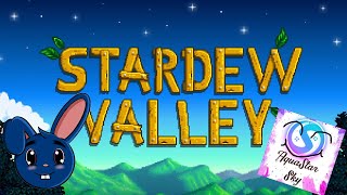 StardewValley Livestream with StormeDegree Ft @AquaStarSkyGaming