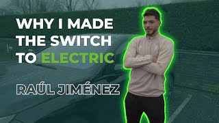 Fulham FC star striker Raúl Jiménez dailies an electric car and here's why