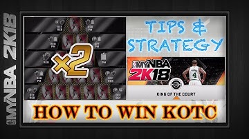 MyNBA2k18 - How To Win Easy In KOTC (Tips & Strategy) - King of The Court [Get All x2 Multipliers]