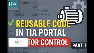 How to Create Reusable Code with Function Block Instances in TIA Portal | Motor Control (Part 1)